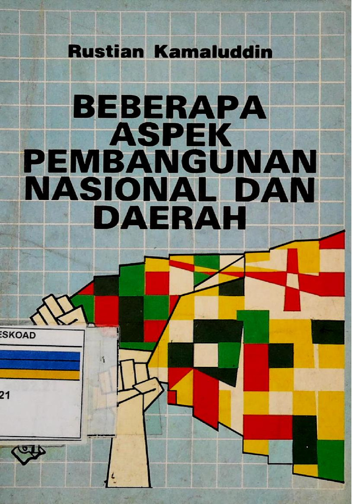 BEBERAPA ASPEK PEMBANGUNAN NASIONAL DAN DAERAH